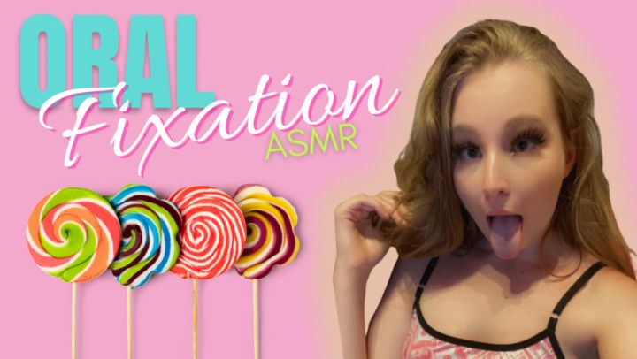 Oral Fixation ASMR