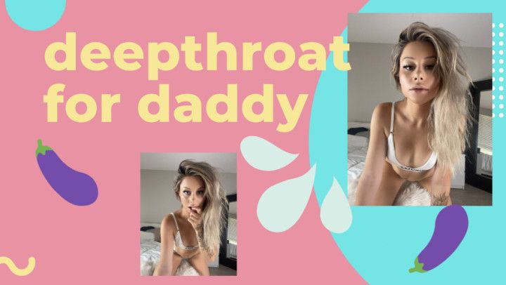 deepthroating daddy