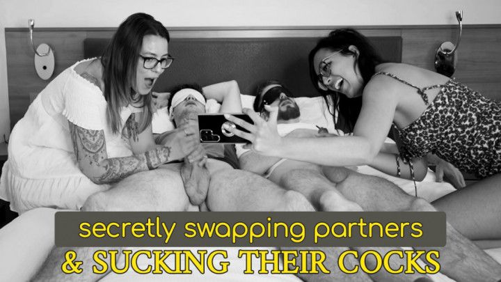 Secretly swapping partners and sucking their cocks