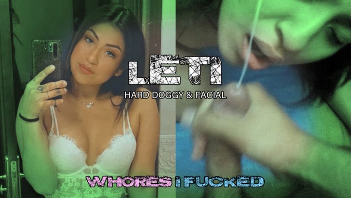 Leti | Hard doggy &amp; Facial