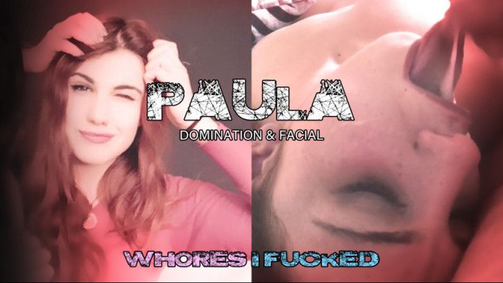 Paula | Domination &amp; Facial