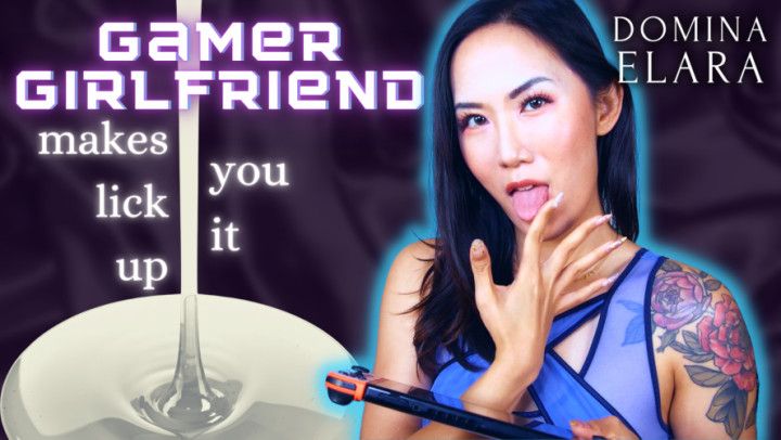 Gamer GF Makes You Lick It Up