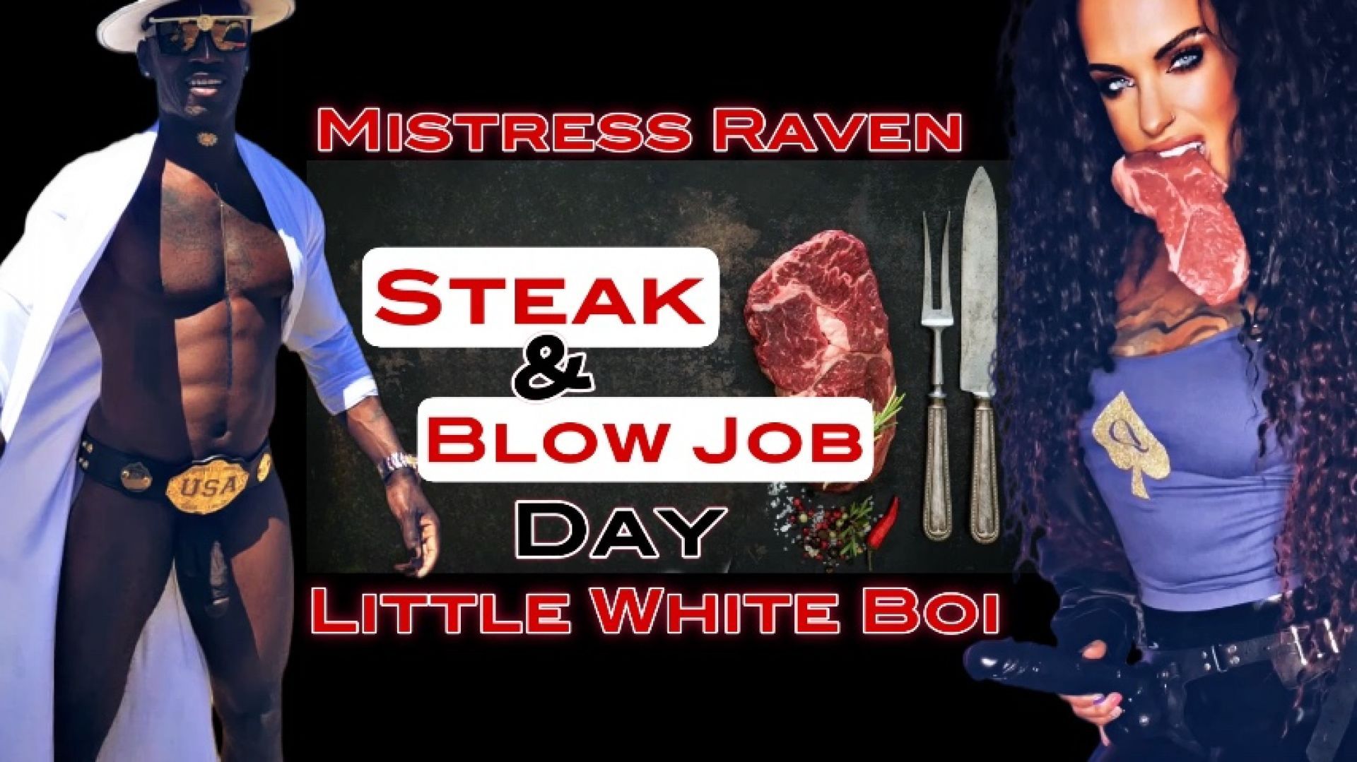 HAPPY STEAK &amp; BLOW JOB DAY LITTLE WHITE BOI