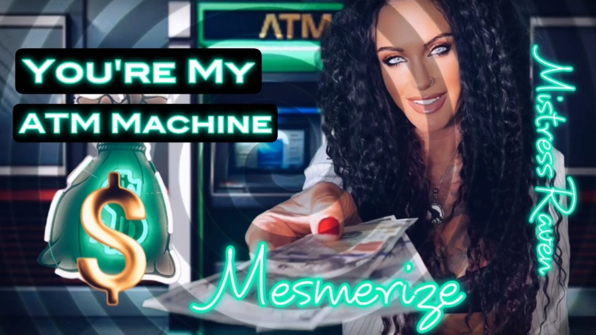 YOURE MY ATM MACHINE MESMERIZE