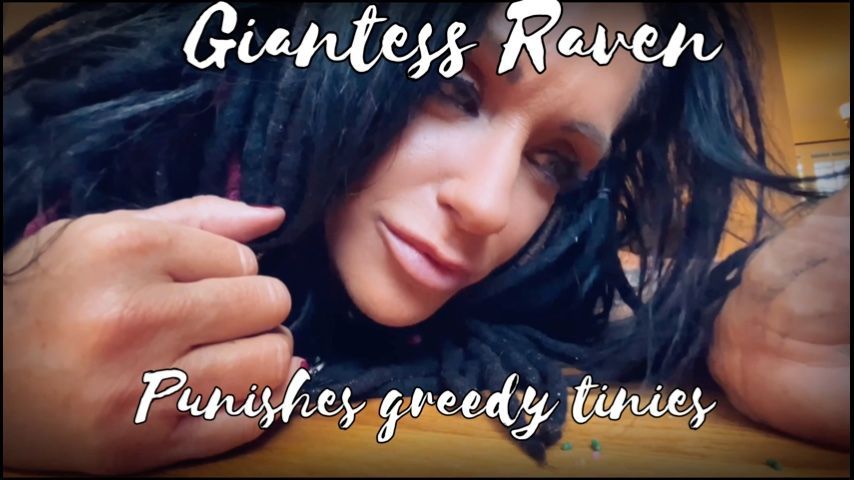 Giantess Raven punishes greedy tinies