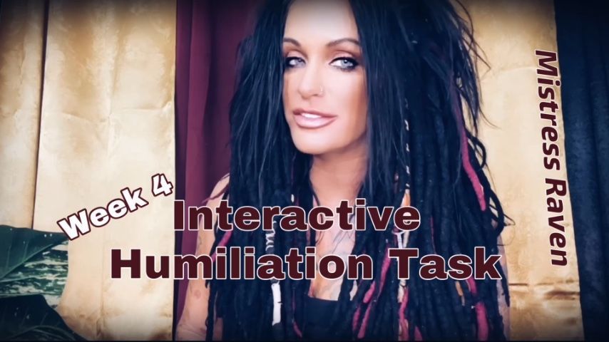 INTERACTIVE HUMILIATION TASK 2023 - WK 4