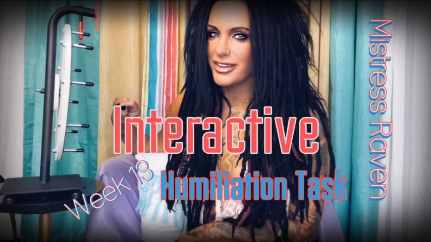 INTERACTIVE HUMILIATION TASK 2023 -Wk 13