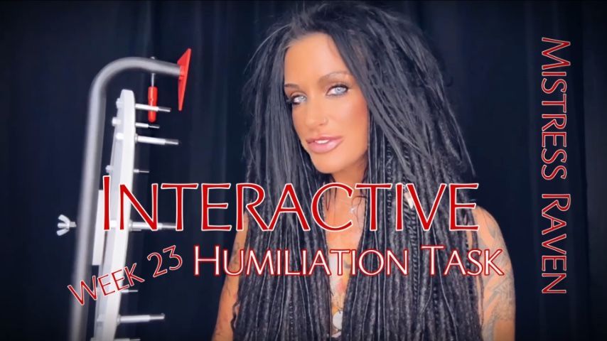 INTERACTIVE HUMILIATION TASK 2023 - WEEK 23