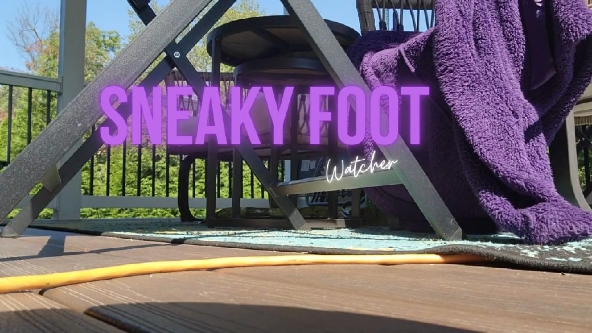 Sneaky Foot Watcher