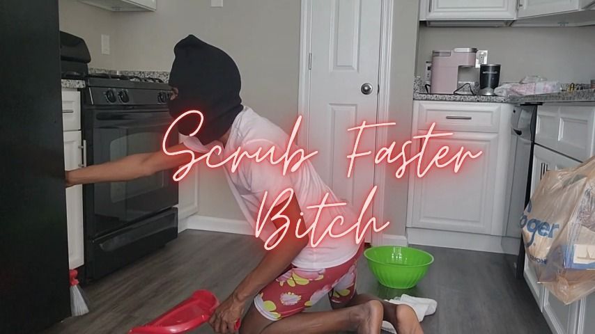 Scrub Faster Bitch