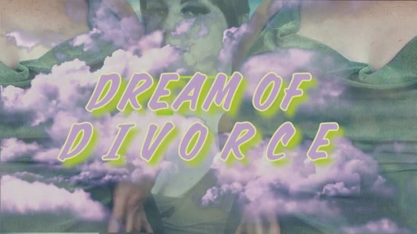 Divorce of Her Dreams