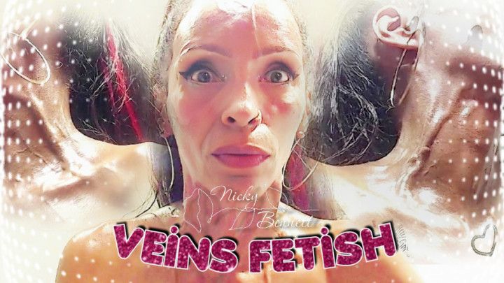 Veins Fetish