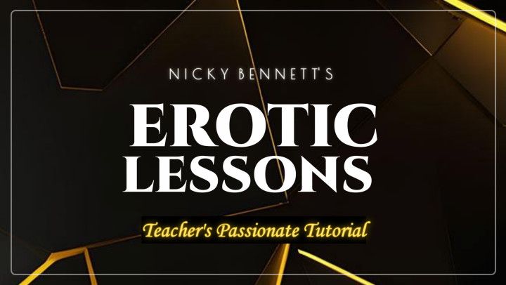 Erotic Lessons - Teacher's Passionate Tutorial