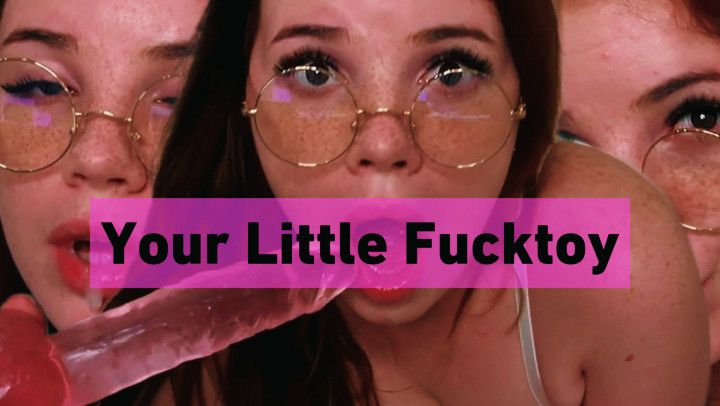 Your Little Fucktoy