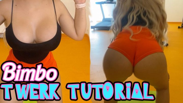 Bimbo Twerk Tutorial