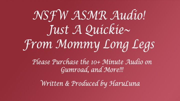 F4M] 18+ ASMR Audio - Just A Quickie! ft Mommy Long Legs