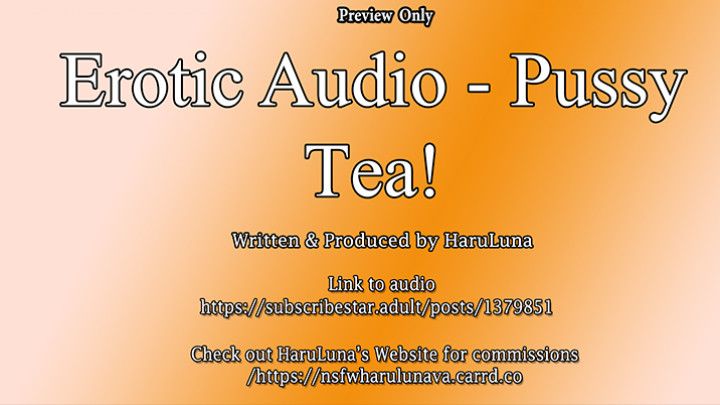 18+ Audio - Pu**y Tea