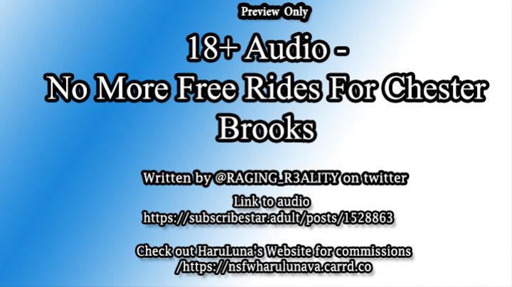 18+ Audio - No More Free Rides For Chester Brooks