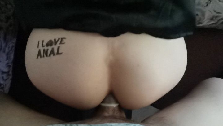 I love anal