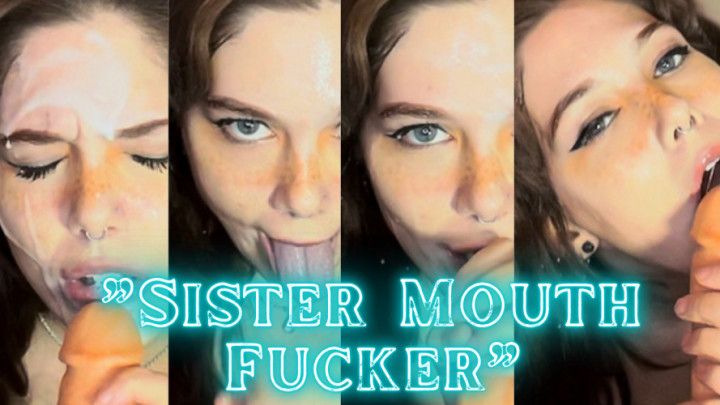 Sister Mouth- Fucker