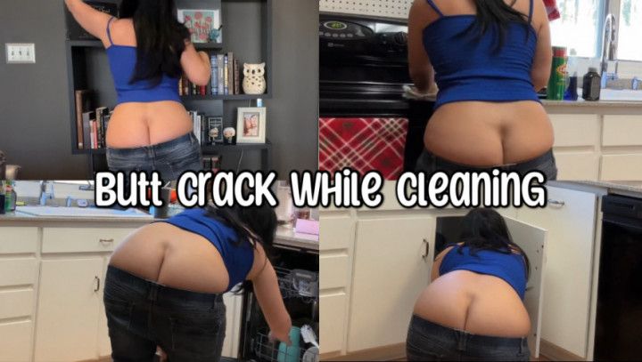 Buttcrack While Cleaning