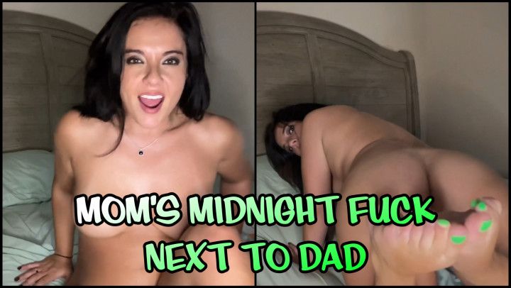 Mom's Midnight Fuck Next to Dad