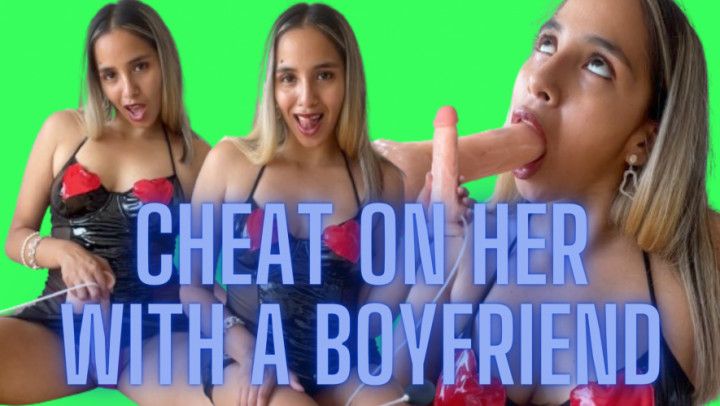 CHEAT ON HER WITH A BOYFRIEND - Bisexual Encouragement