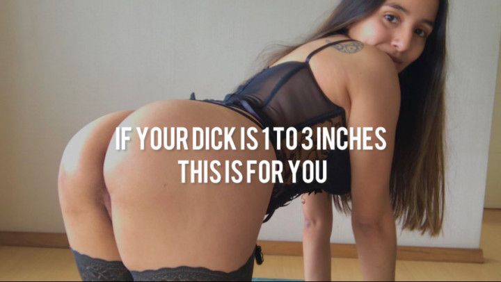 If your dick is 1 to 3 inches, see this