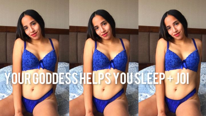 Your goddess helps you s l e e p + JOI