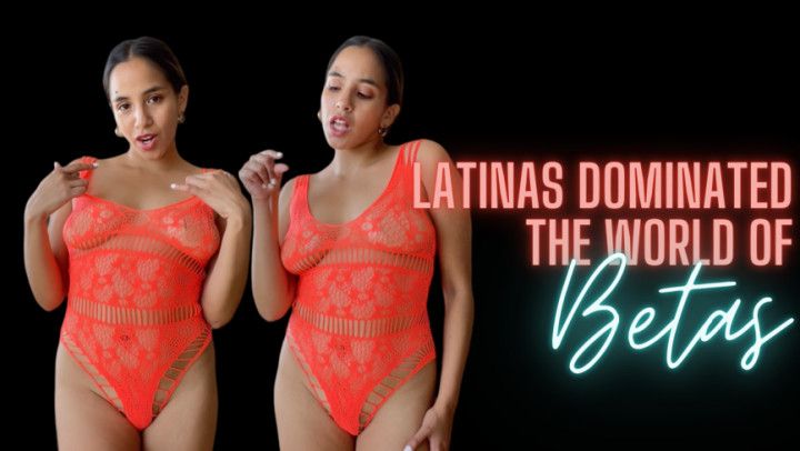 Latinas dominate the beta world