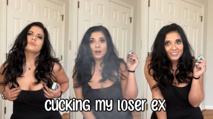 Cucking my Loser Ex