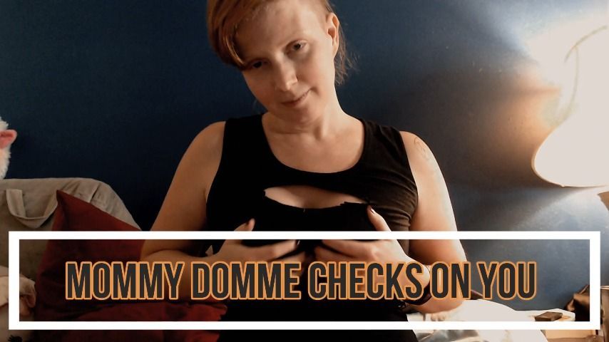 Mommy Domme Checks In