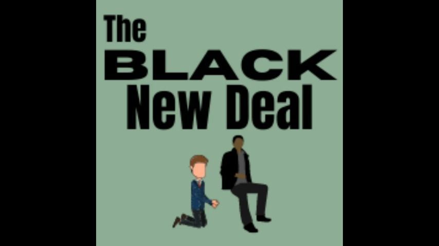 AUDIO - The Black New Deal