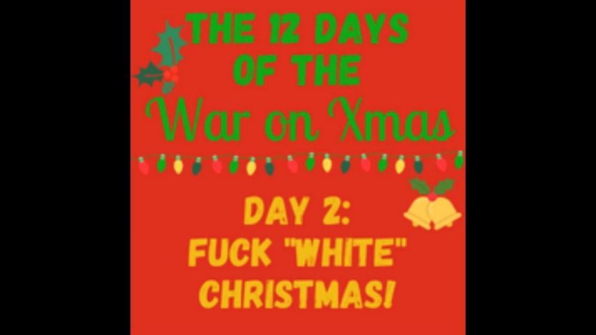 AUDIO - War on Christmas: Day 2