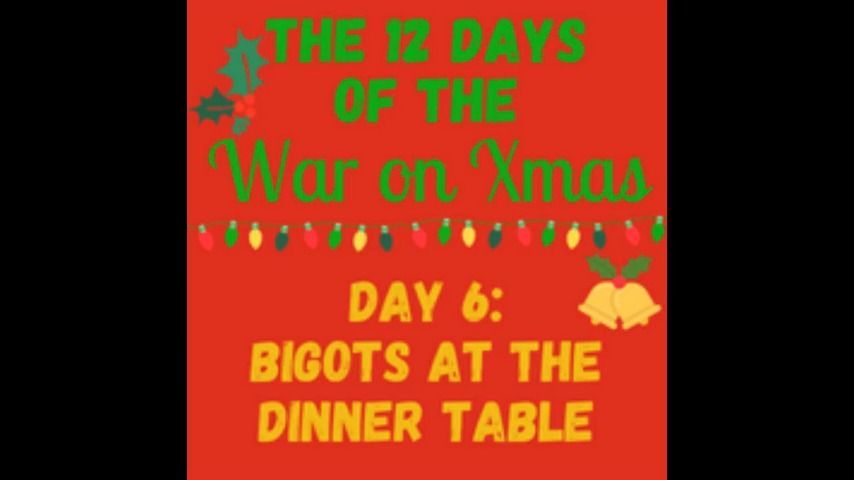 AUDIO - War on Christmas: Day 6