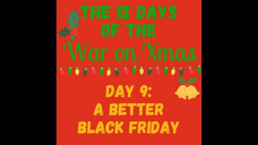 AUDIO - War on Christmas: Day 9