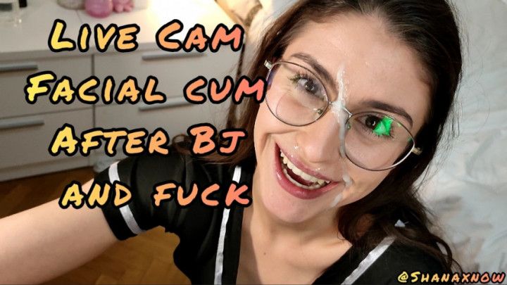 LIVE SHOW BJ FUCK FACIAL CUM