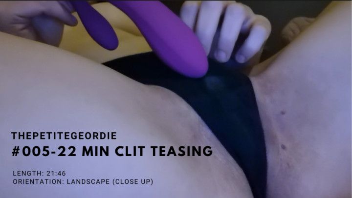 22 minute clit teasing