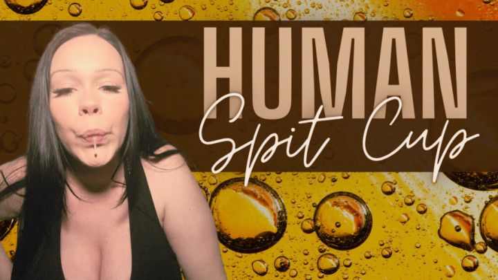 Human Spit Cup