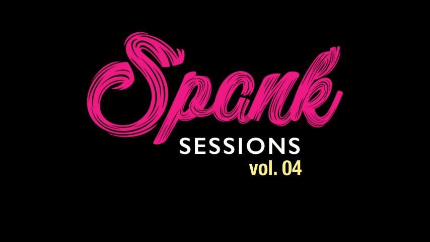 Spank session- Wax 2