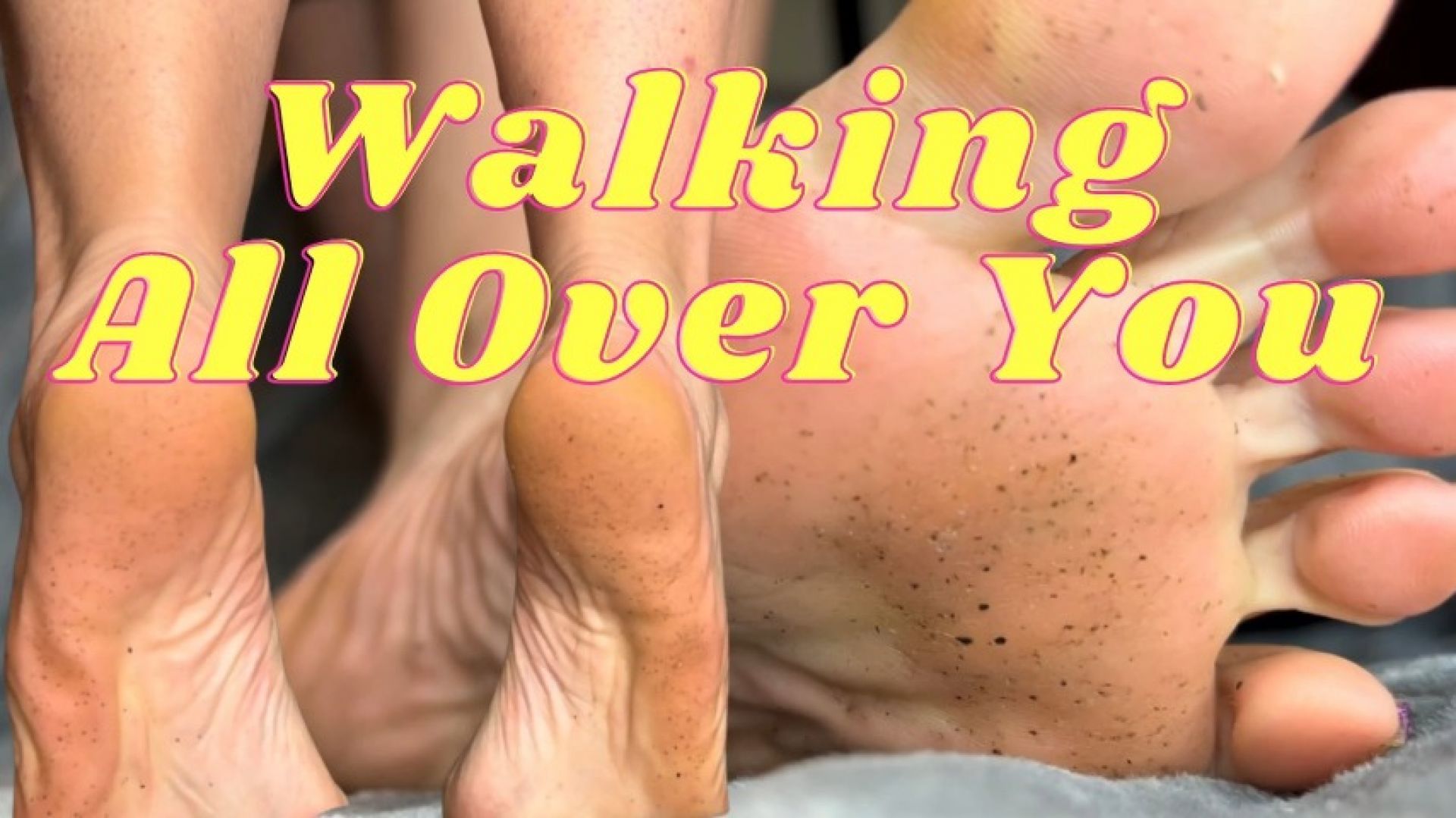 Walking All Over You