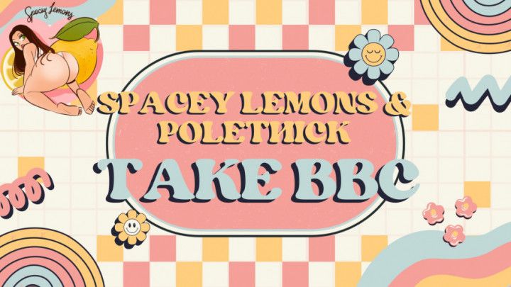 Spacey Lemons and Polethick take BBC