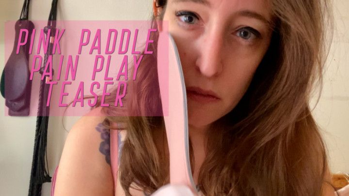 pink paddle pain play teaser