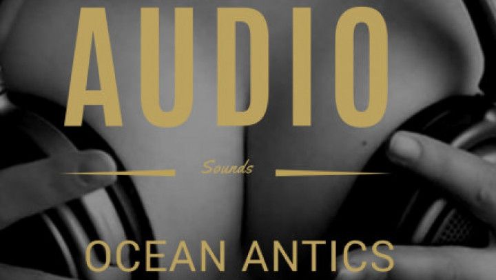 AUDIO EROTICA - RIMMING OCEAN SIDE