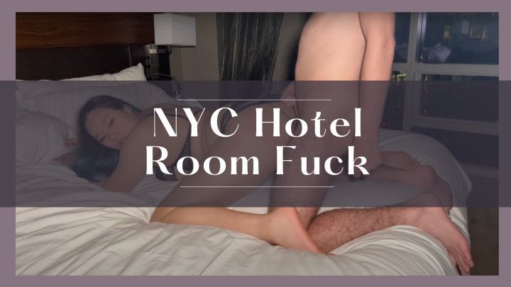 NYC Hotel Room Fuck