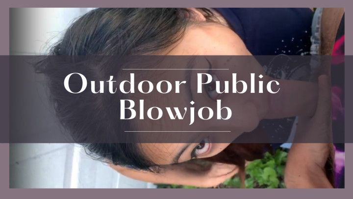 Outdoor Public Blowjob Sesh