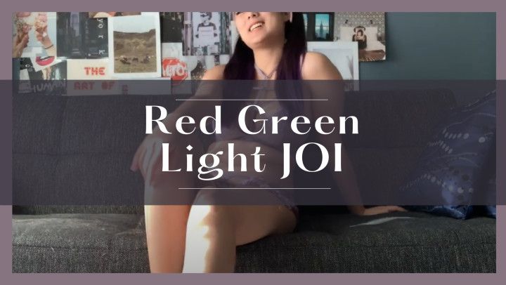 Red Light Green Light JOI