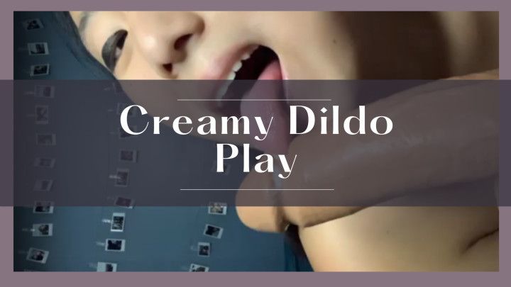 Creamy Dildo