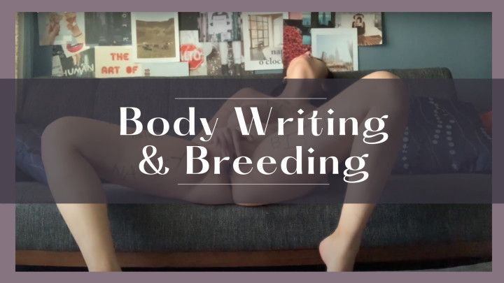 Bodywriting &amp; Breeding