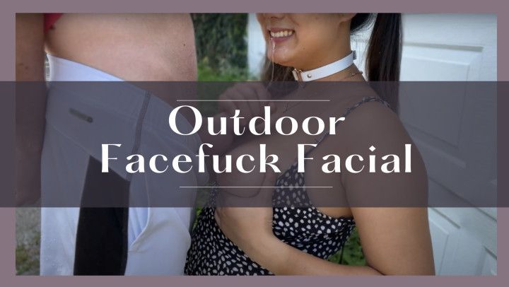 Outdoor Facefuck Facial